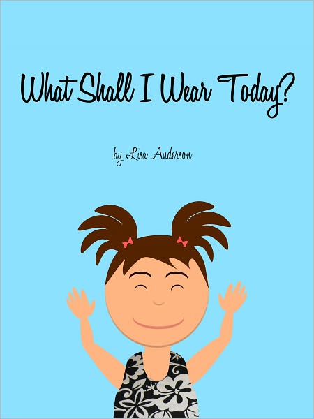 What shall I wear today?