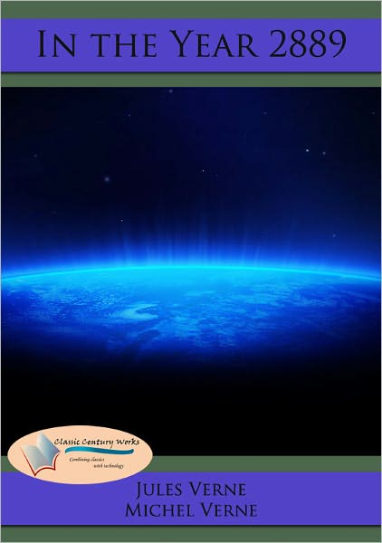 In the Year 2889 - (Formatted & Optimized for Nook)