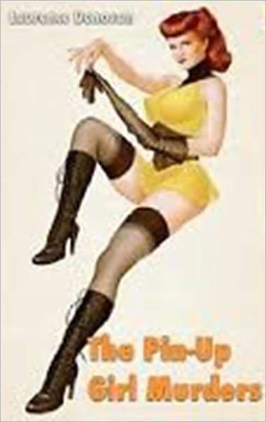 The Pin Up Girl Murders
