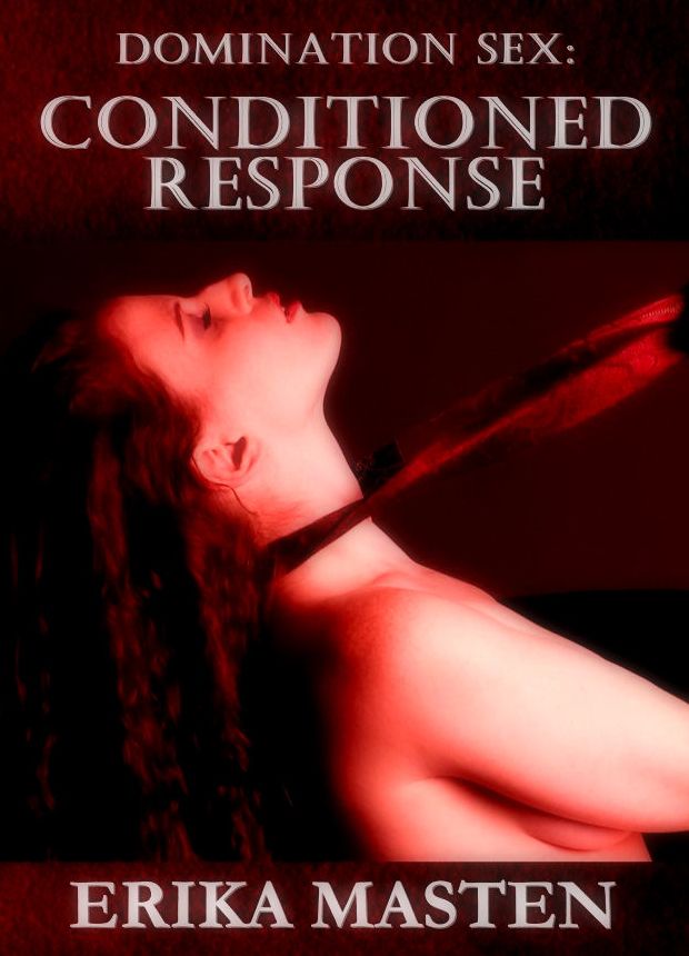 Domination Sex: Conditioned Response