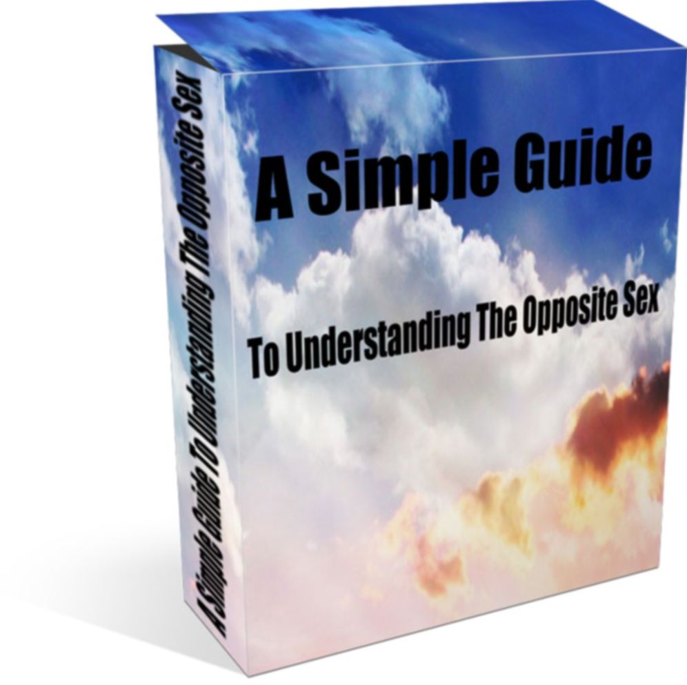 A Simple Guide To Understanding The Opposite Sex.