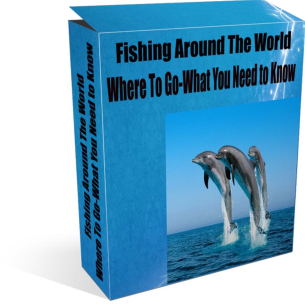 Fishing Around The World Where To Go-What You Need to Know