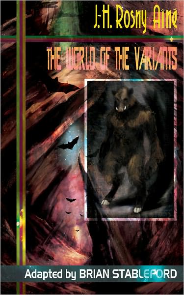The World of the Variants