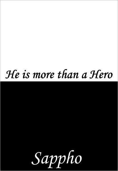 He is more than a hero