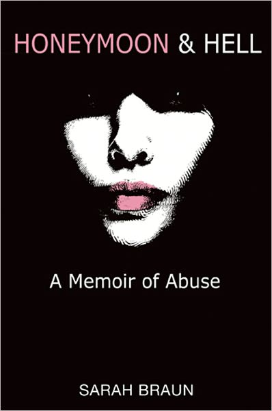 Honeymoon and Hell: A Memoir of Abuse