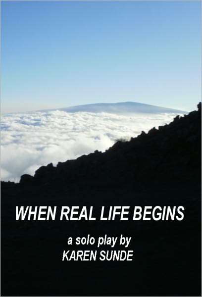 When Real Life Begins