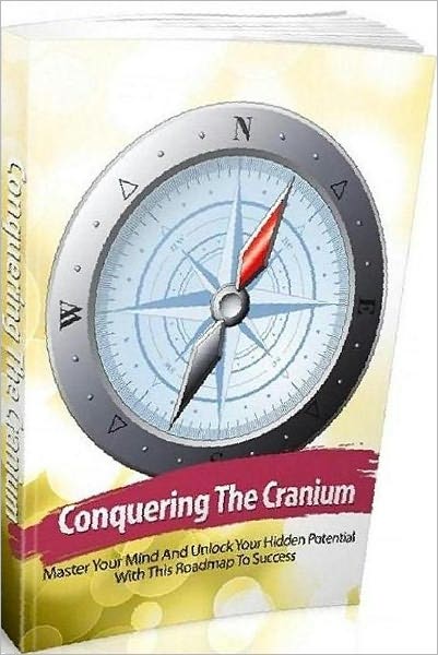 eBook about - Conquering The Cranium - What Lies Beyond the Unknown