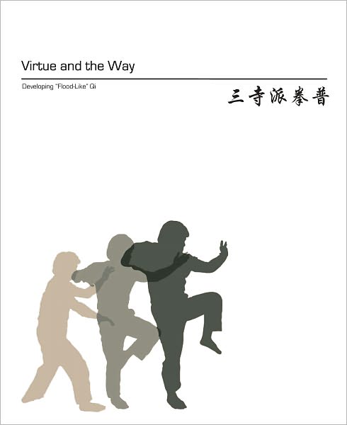 Virtue and the Way: Cultivating Flood-Like Qi