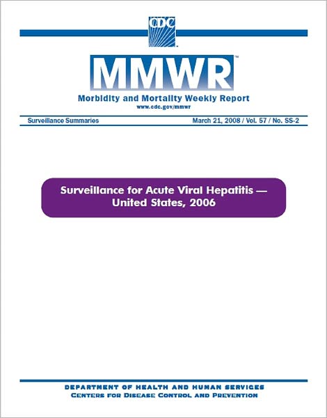 Surveillance for Acute Viral Hepatitis — United States, 2006