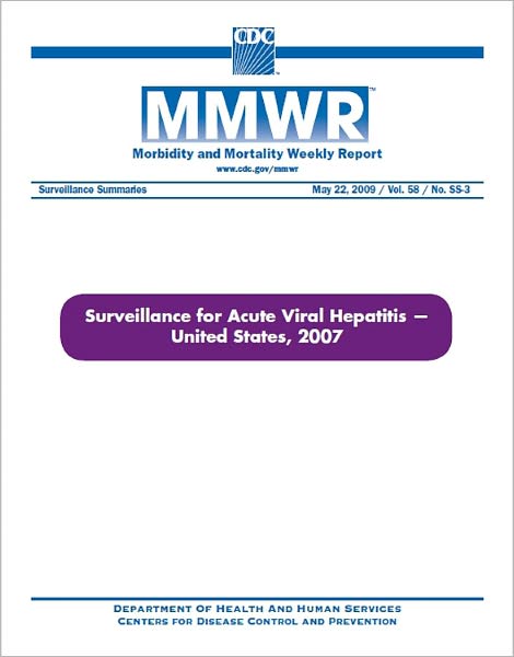 Surveillance for Acute Viral Hepatitis — United States, 2007