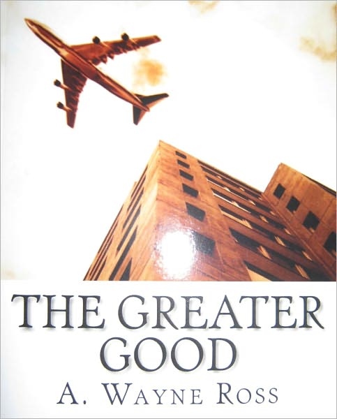 The Greater Good
