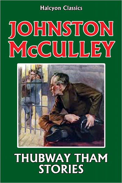 Thubway Tham Stories by Johnston McCulley