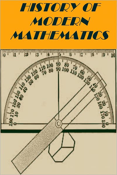 History of Modern Mathematics
