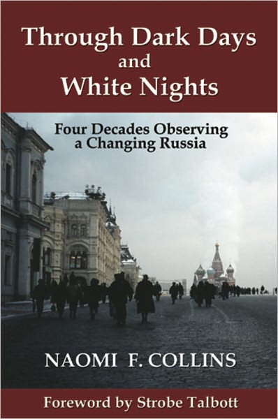 Through Dark Days and White Nights: Four Decades Observing a Changing Russia