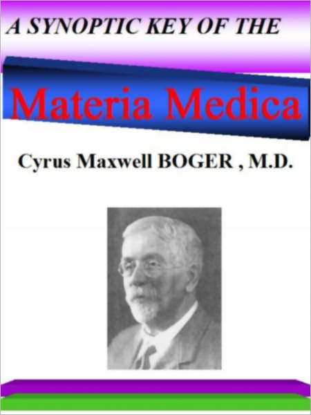 A SYNOPTIC KEY OF THE MATERIA MEDICA: Homeopathy