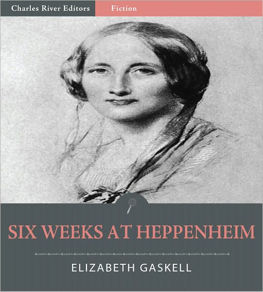 Six Weeks at Heppenheim (Illustrated)