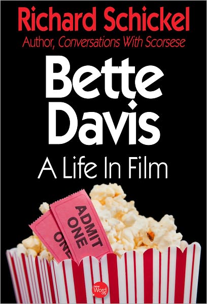 Bette Davis: A Life in Film