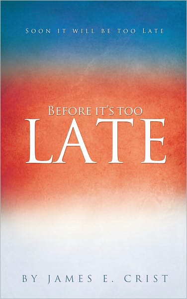 Before it's too Late