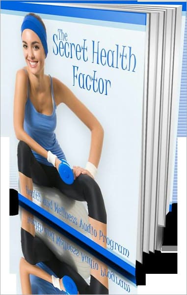 The Secret Health Factor - The Science Behind Miraculous Recoveries Exposed