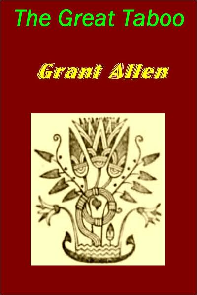 The Great Taboo by Grant Allen