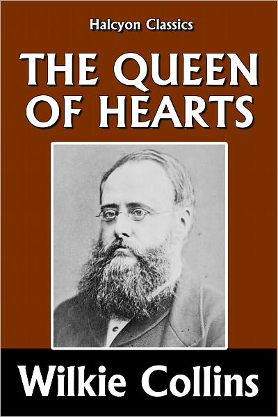 The Queen of Hearts by Wilkie Collins