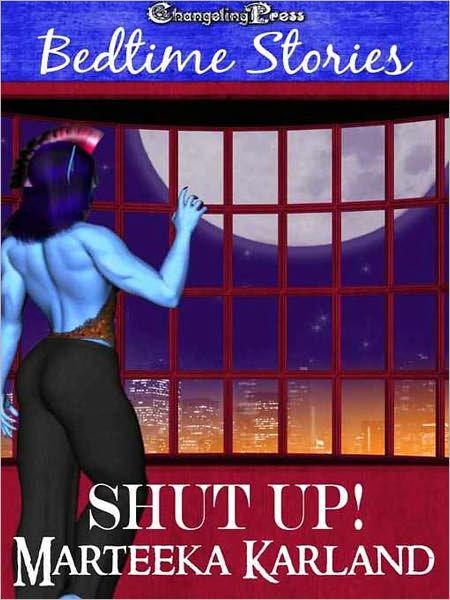Bedtime Stories: Shut Up