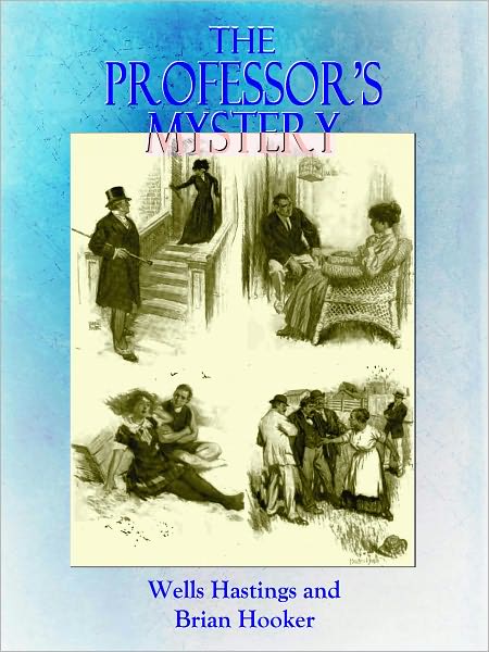 THE PROFESSOR'S MYSTERY (Illustrated)