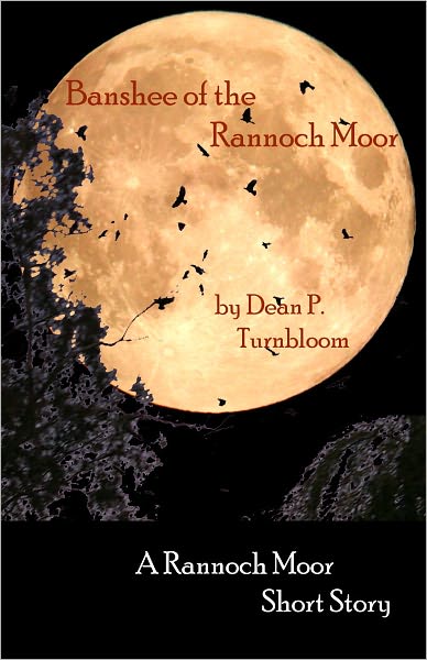 The Banshee of the Rannoch Moor
