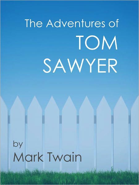 The Adventures of Tom Sawyer