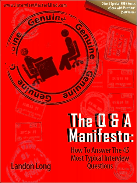 The Q&A Manifesto: How To Answer The 45 Most Typical Interview Questions