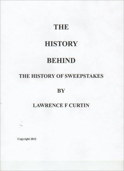 The History Behind The History of Sweepstakes