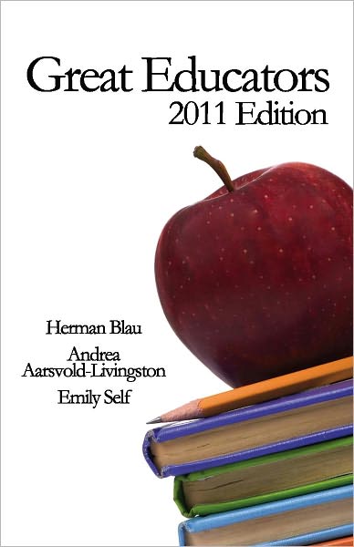 Great Educators: 2011 Edition