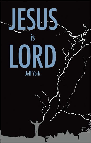 Jesus is Lord