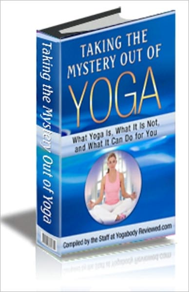 Taking the Mystery Out of Yoga