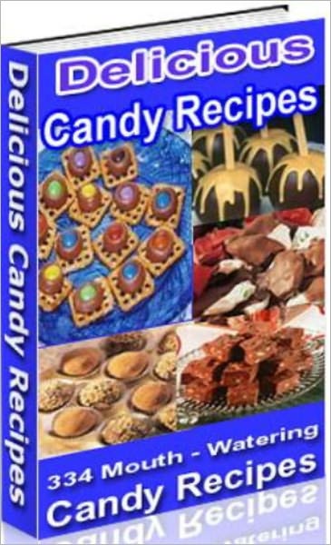 Delicious Candy Recipes