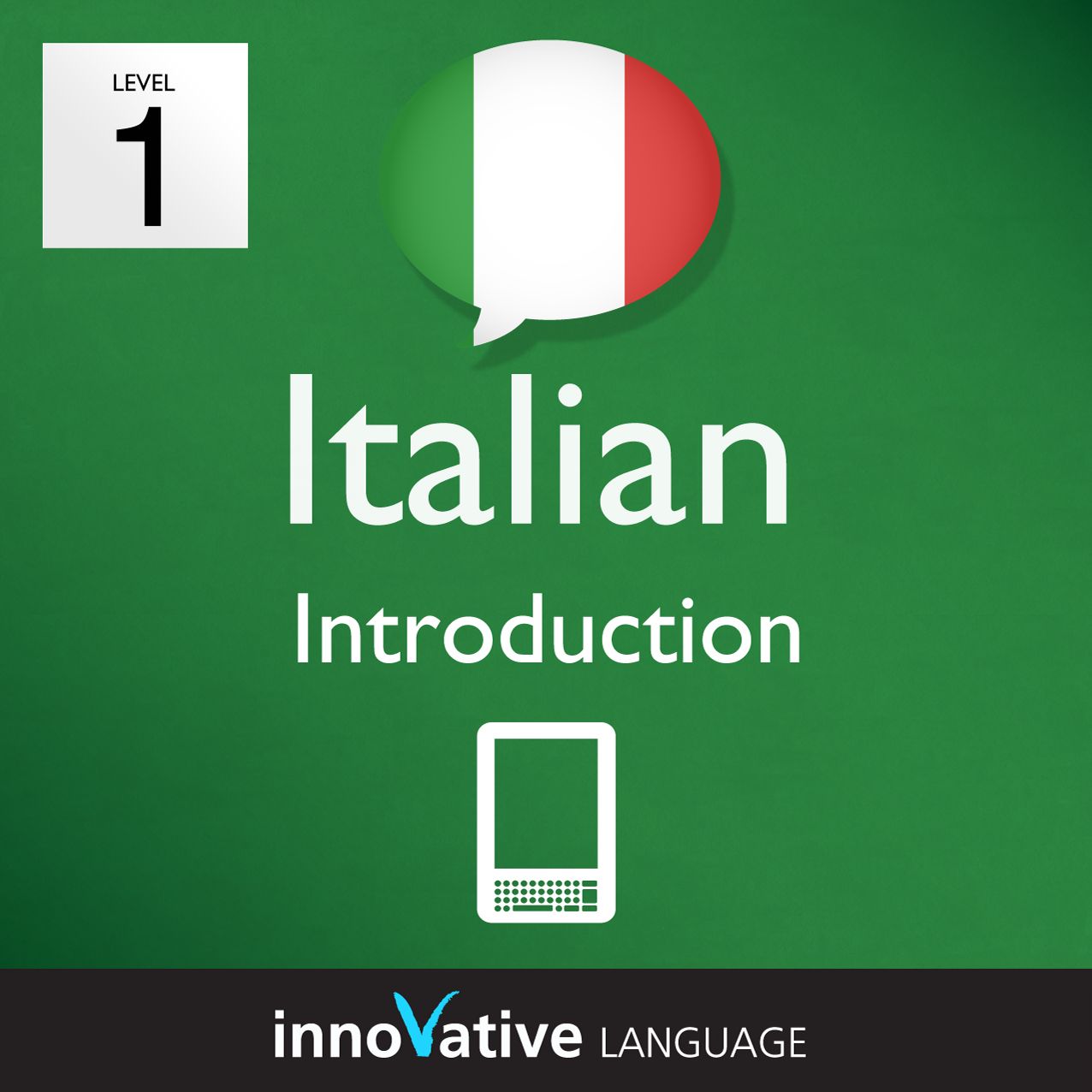 Learn Italian - Level 1: Introduction to Italian Volume 1: (Enhanced Version) with Audio
