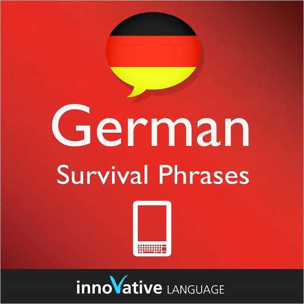 Learn German - Survival Phrases: (Enhanced Version) with Audio