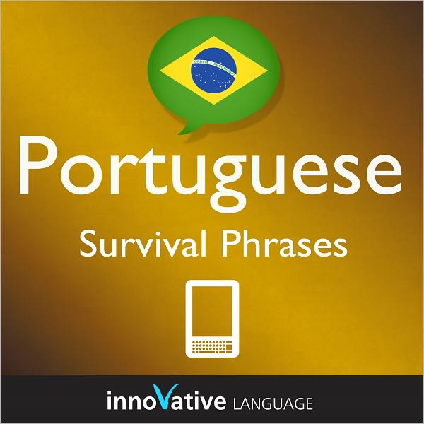 Learn Portuguese - Survival Phrases: (Enhanced Version) with Audio