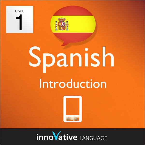 Learn Spanish - Level 1: Introduction to Spanish Volume 1: (Enhanced Version) with Audio