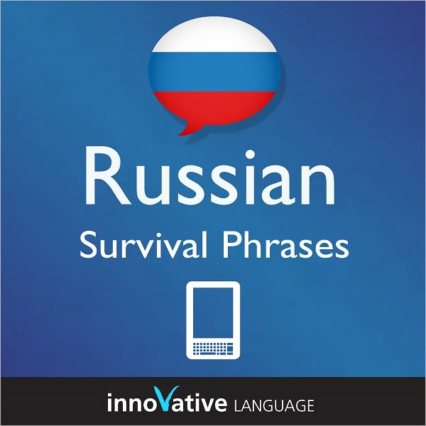 Learn Russian - Survival Phrases: (Enhanced Version) with Audio