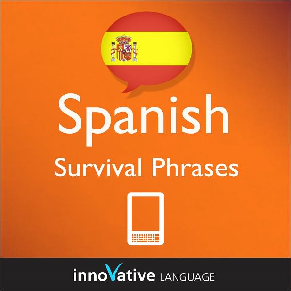 Learn Spanish - Survival Phrases: (Enhanced Version) with Audio