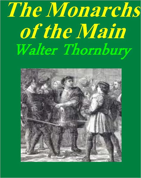 The Monarchs of the Main All 3 volumes (of 3)