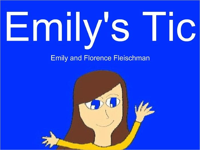 Emily's Tic