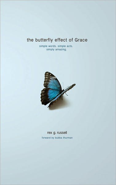 The Butterfly Effect of Grace