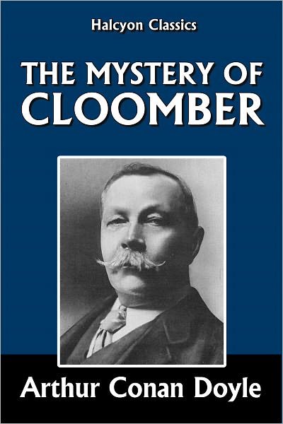 The Mystery of Cloomber by Sir Arthur Conan Doyle