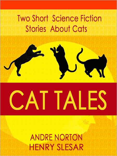 Cat Tales: Two Short Science Fiction Stories About Cats
