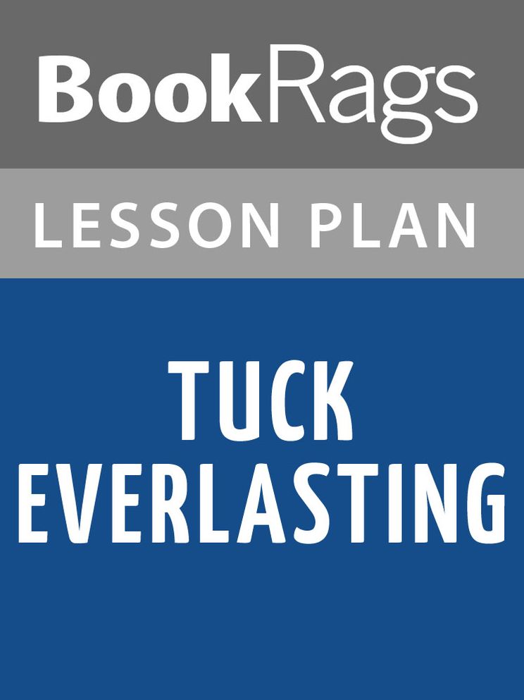 Tuck Everlasting Lesson Plans