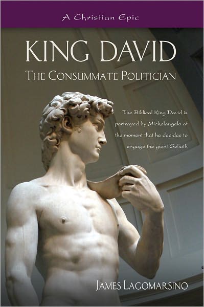King David The Consumate Politician