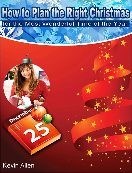 How to Plan the Right Christmas for the Most Wonderful Time of the Year