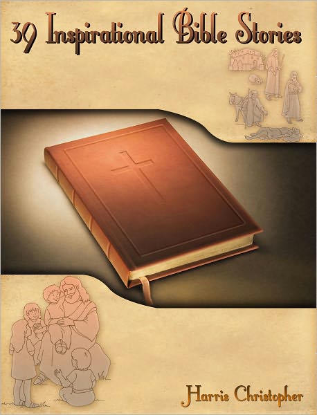 39 Inspirational Bible Stories